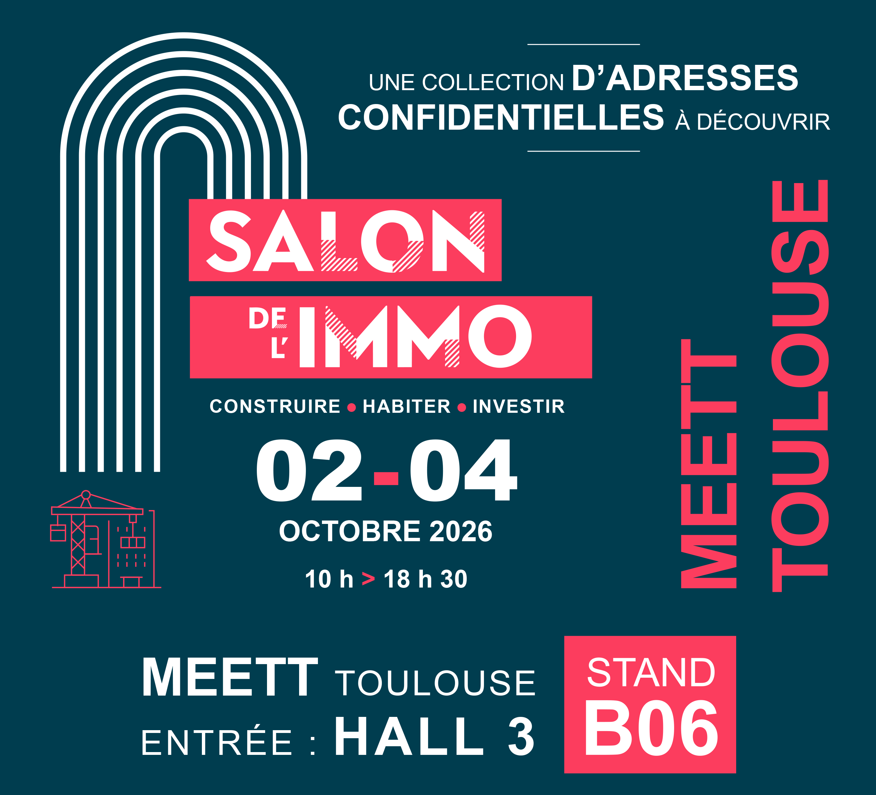 Salon immobilier Toulouse du 02 au 04 octobre 2023 au MEET.